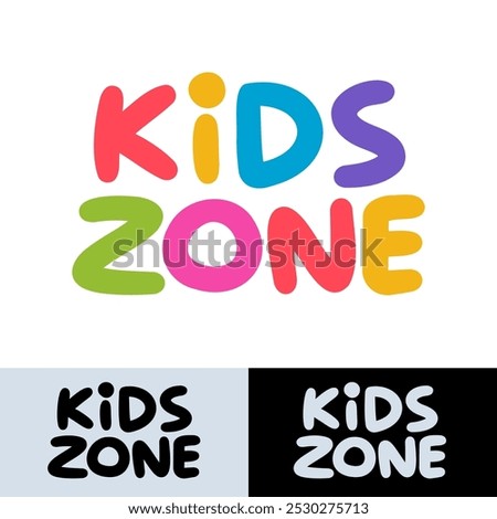 Vector handdrawn illustration. Lettering phrases Kids Zone