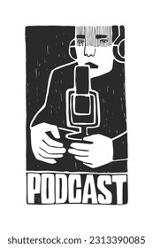 Vector hand-drawn illustration with a man wearing headphones and with a microphone. Logo for the podcast. Radio host in the studio.