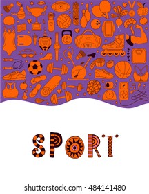 Vector handdrawn  illustration set of fitness and sport elements in doodle style. Healthy lifestyle background made of sport icons 