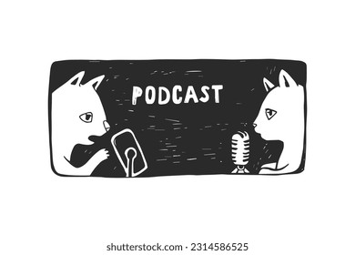 Vector hand-drawn illustration with two funny cats with microphones. Cute cartoon characters leading podcast.