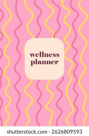 Vector hand-drawn minimalist wellness planner cover template with pastel pink and yellow tones, wavy vertical lines. Trendy, playful designs for social media, stationery, and branding.