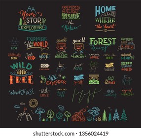 Vector hand-drawn set of lettering quotes about nature and wanderlust. Wild and free. My little explorer. Wild and free. Just go. Can be used for the inspirational poster, mug, apparel and banner.