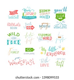 Vector hand-drawn set of lettering quotes about nature and wanderlust. Find yourself. Wild and free. Never stop exploring. Perfect for inspirational poster, mug, bag, card or t-shirt design.