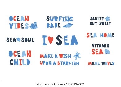 Vector handdrawn set of premade lettering phrases about sea and ocean on white background with hearts, shells, corals, starfish. Concept for kids design, poster, sticker. 