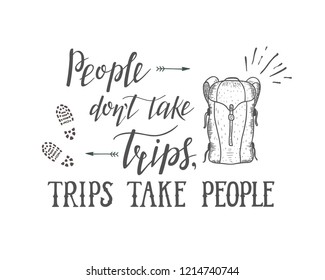 Vector hand-lettering quote of travel. Motivation slogan. Phrase for tourism banner, flyer, magazine.