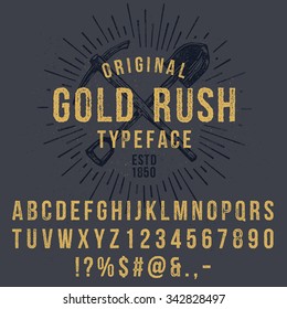 Vector handmade font. Vintage styled grunge textured typeface. Latin alphabet letters and numbers.