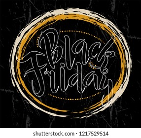 Vector handmade lettering inscription of the text  ‘Black Friday’ for banner, poster, greeting card or celebration design. November holiday. Hand sketched calligraphy. EPS 10.