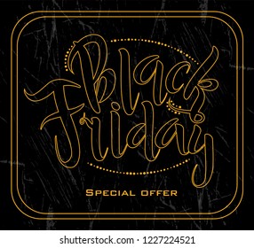Vector handmade lettering inscription of the text  ‘Black Friday’ for banner, poster, greeting card or celebration design. November holiday. Hand sketched calligraphy. EPS 10.
