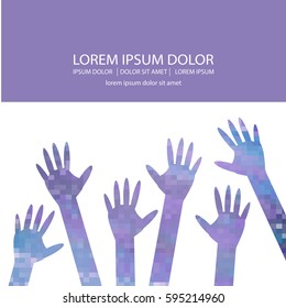 Vector hands, arms up in the air. Teamwork, cooperation, diversity concept. Square mosaic texture
