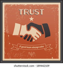 Vector Handshake vintage sign. Retro typography "Trust - A good team always win". Texture effects can be turned off.