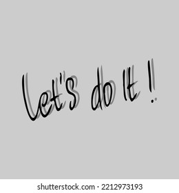 vector handwriting illustration, let's do it.