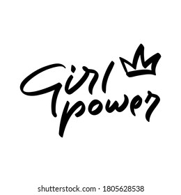Vector handwriting inscription girl power. Handdrawn ink brush lettering motivating phrase. Modern calligraphy. Feminist sign