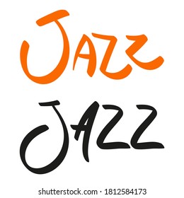 Vector handwriting word jazz. Handdrawn ink brush lettering phrase. Modern calligraphy.