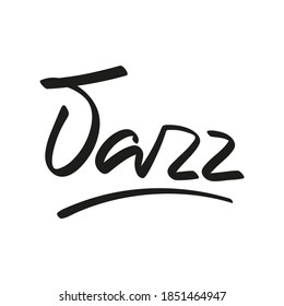 Vector handwriting word jazz. Handdrawn ink brush lettering phrase. Modern calligraphy.