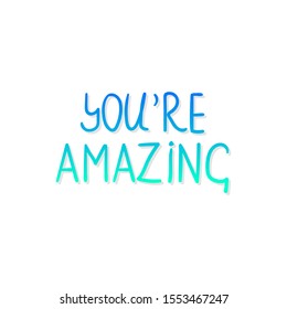 Vector Handwriting Words Youre Amazing Handdrawn Stock Vector (Royalty ...