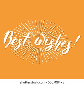 Vector handwritten brush script. White letters isolated on colorful background. Best wishes
