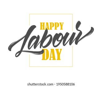 Vector Handwritten brush type lettering composition of Happy Labour Day.