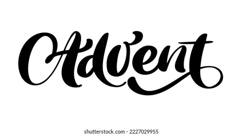 Vector handwritten calligraphy lettering text Advent. Design for winter holidays, Christmas advent calendar, greeting cards, poster. Religious nativity.