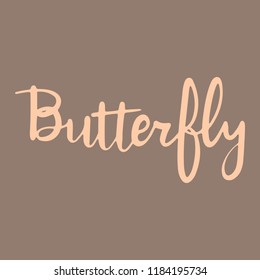 Vector hand-written calligraphy of the word "Butterfly".
