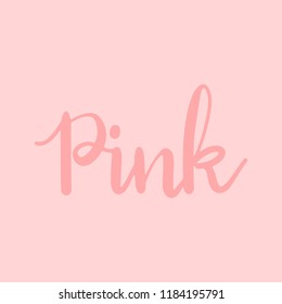 Vector hand-written calligraphy of the word "Pink".