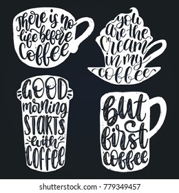 Vector handwritten coffee phrases set. Coffee quotes typography in cup shape. Calligraphy or lettering illustrations for restaurant poster, cafe label etc.