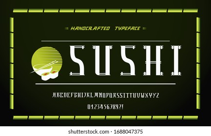 Vector handwritten display font. Japanese style Typeface. Retro ABC. Hand Made Asian Alphabet. English letters and numbers.Logo of Bar or Shop Sushi. Vector Illustration.