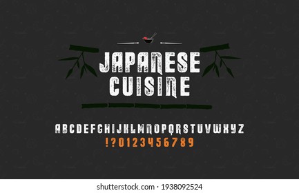 Vector handwritten display font. Japanese style Typeface. Retro ABC. Hand Made Asian Alphabet. English letters and numbers.Logo of Bar or Shop Sushi. Vector Illustration.