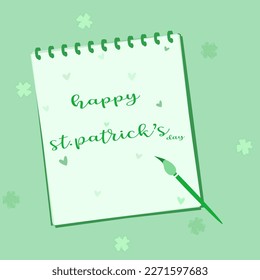 Vector - Handwritten  Happy St. Patrick’s day on notebook with clover leaves. Holiday season.