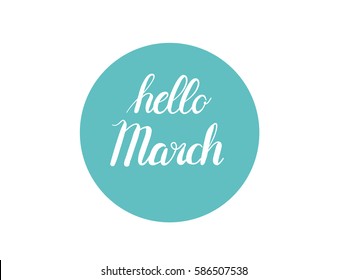 Vector hand-written hello march words. Calligraphy imitation design