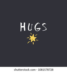 Vector handwritten hugs sign. Sticker, print for cards, souvenirs and other. Clipart. Isolated.