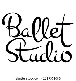 vector handwritten inscription Ballet Studio in black