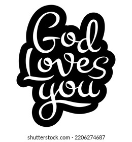 vector handwritten inscription God loves you in the form of sticker