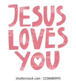 vector handwritten inscription Jesus loves you in pink with texture