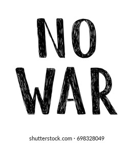 Vector handwritten inscription No war. Hand drawn brush pen lettering.