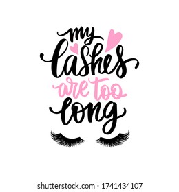 Vector Handwritten Lashes quote. Calligraphy phrase for beauty salon, lash extensions maker, decorative cards, beauty blogs. Closed eyes. Fashion makeup drawing in sketch style.