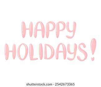 Vector handwritten lettering Happy Holidays, isolated on white background. We wish you a Merry Christmas. Lettering for Christmas cards and banners