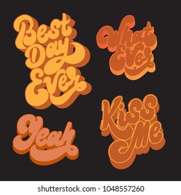  Vector handwritten lettering isolated made in 90's style. Template for card, poster, banner, print for t-shirt, pin and badge.