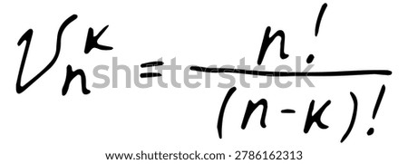 Vector handwritten mathematical formula of variations isolated on transparent background. Hand drawn lettering of arrangements equation