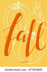 Vector handwritten quote Hello Fall. Vintage poster