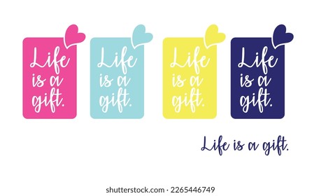 vector handwritten set of motivating inscriptions on the theme of life, life is a gift qoute