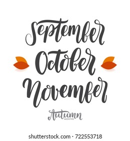 Vector handwritten type lettering of Autumn months. 