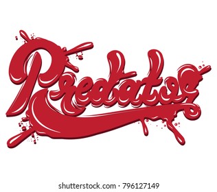 Vector handwritten unique lettering with drops of blood. Expressive hand drawn inscription.  Template for card, poster, banner, print for t-shirt.