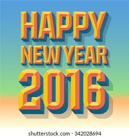 Tarjeta de bienvenida de Año Nuevo Vector Happy 2016 con texto biselado de condensación de verano 3D para celebración cálida