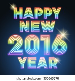 Vector Happy 2016 new year greeting card with colorful rainbow tube neon text
