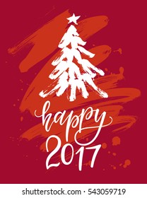 Vector Happy 2017 phrase with a hand drawn Christmas tree. New Year card. Holiday poster template.
