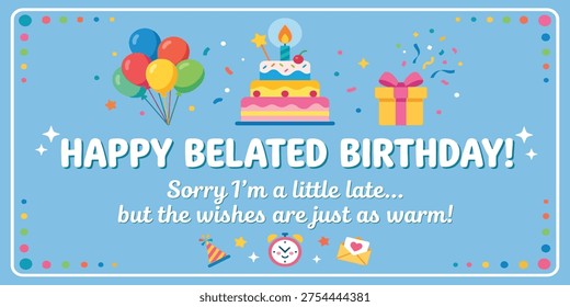 Vector Happy Belated Birthday Message Late Greeting Illustration