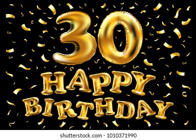 vector happy birthday 30rd celebration gold balloons and golden confetti glitters. 3d Illustration design for your greeting card, invitation and Celebration party of thirty 30 years anniversary