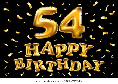 vector happy birthday 54th celebration gold balloons and golden confetti glitters. 3d Illustration design for your greeting card, invitation and Celebration party of fifty four 54 years black art