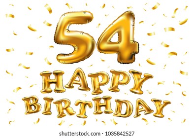vector happy birthday 54th celebration gold balloons and golden confetti glitters. 3d Illustration design for your greeting card, invitation and Celebration party of fifty four 54 years white art
