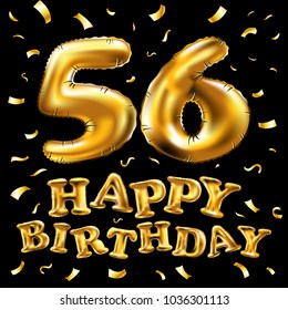 vector happy birthday 56th celebration gold balloons and golden confetti glitters. 3d Illustration design for your greeting card, invitation and Celebration party of fifty six 56 years black art